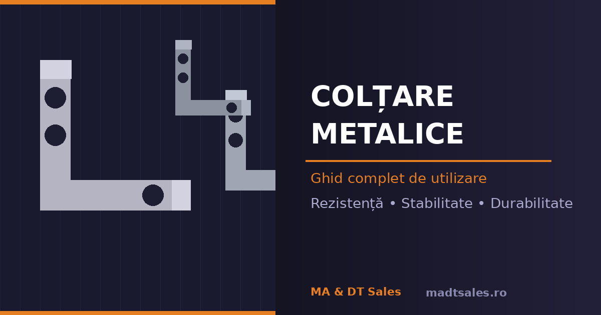 Colțare metalice – Ghid complet de utilizare în construcții și renovări