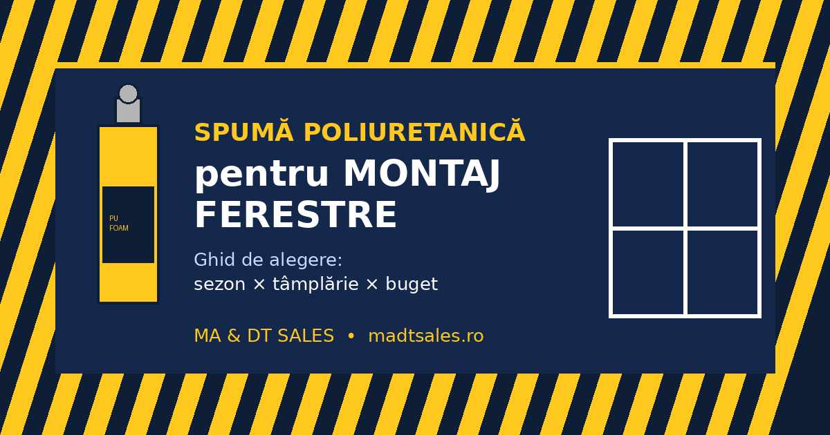 Ce spumă poliuretanică alegi pentru montaj ferestre: ghid de alegere